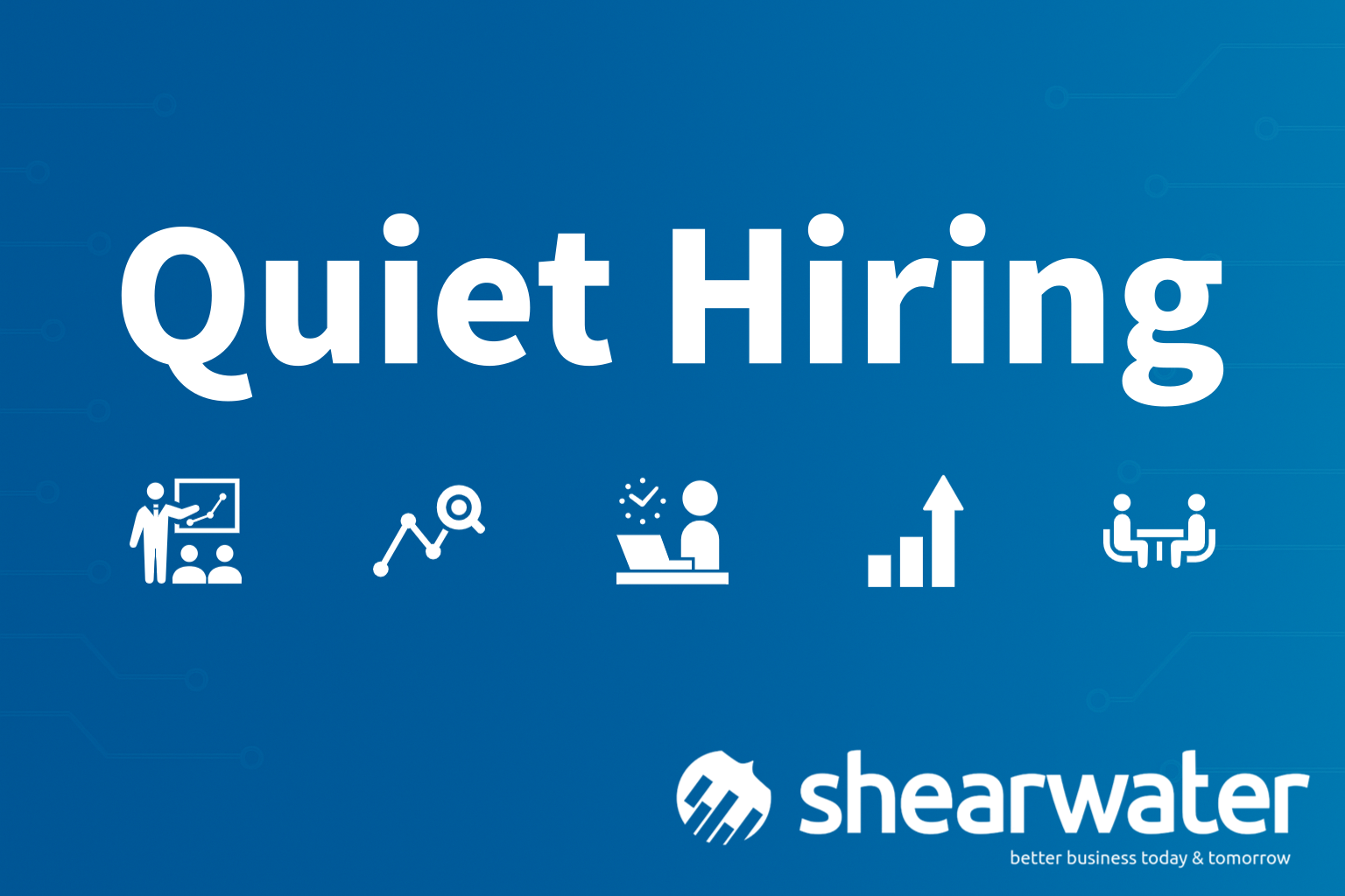 Quiet Hiring